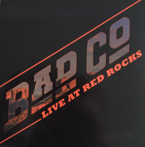 Bad Company : Live at Red Rocks